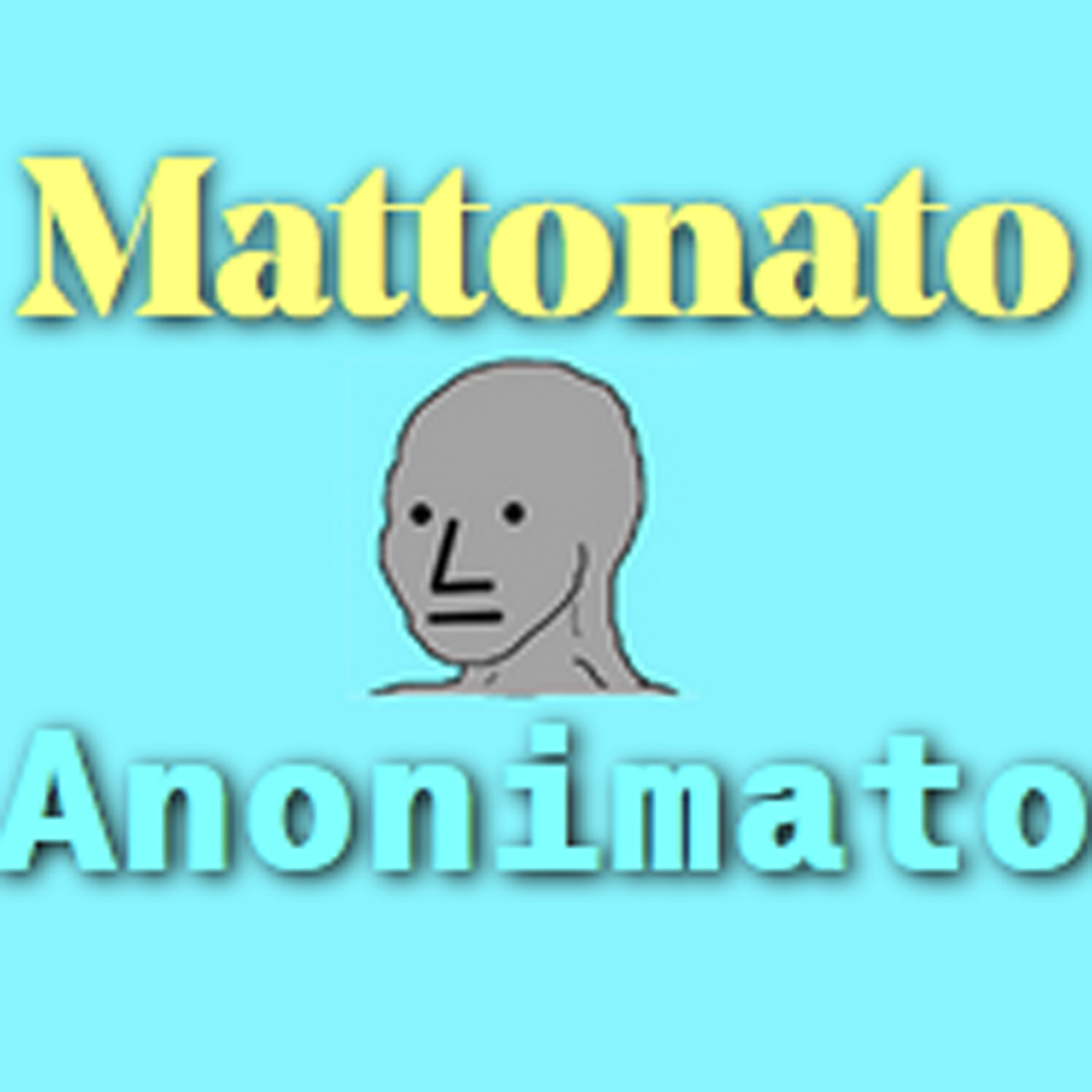 Mattonato Anonimato